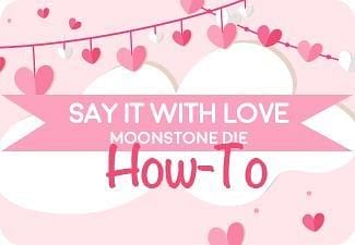 How to: Say It With Love Valentine's Card 