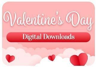 Valentine's Day Digital Downloads!